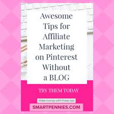 As pinterest continues to grow, a small there are numerous blogs and guru websites featuring the advice of many people who have. Awesome Tips For Affiliate Marketing On Pinterest Without A Blog Improve Your Money Habits To Stop Struggling With Money