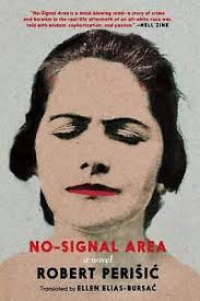 No-Signal Area by Robert Perišić, Ellen Elias-Bursać Paperback GOOD  9781609809706| eBay