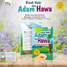 Diceritakan pada suatu hari nabi adam dan hawa diperintah oleh allah swt untuk menikahkan dua pasangan kembar mereka yang paling tua. Kisah Nabi Adam Dan Hawa Nana S Buffetbooks