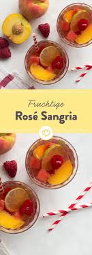 Fruchtige Rose Sangria Rezept Sangria Bowle Rezept Bowle Rezepte Mit Alkohol