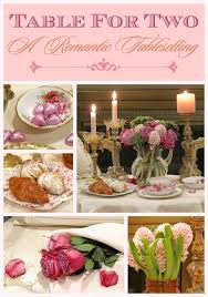 Table For Two A Romantic Table Setting For Valentine S Day Romantic Table Setting Romantic Table Valentines Day Tablescapes