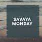 SAVAYA MONDAY event image