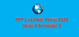 Rpp daring kelas 3 semester 2 tema 5 cuaca. Unduh Rpp 1 Lembar K13 Kelas 3 Semester 2 Revisi 2020 Gratis Info Dunia Edukasi