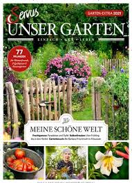Die monatlich erscheinende zeitschrift schweizer garten ist das meistgelesene gartenmagazin der schweiz. Servus Unser Garten Osterreich Ausgabe Als Einzelheft