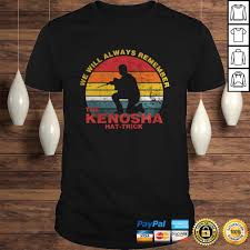 Hat trick horse page with past performances, results, pedigree, photos and videos. Kyle Rittenhouse We Will Always Remember The Kenosha Hat Trick Shirt Teepoppop