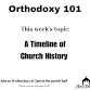 Orthodoxy 101 - A Timeline of Church History event in State College, PA