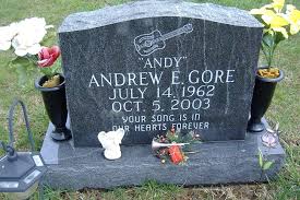 Andrew E. “Andy” Gore (1962-2003)