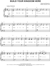 Top 50 modern worship songs 2017 maranatha! Rend Collective Build Your Kingdom Here Sheet Music Easy Piano In C Major Download Print Sku Mn0160561