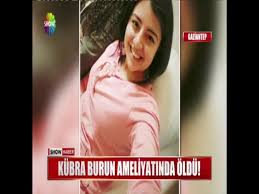 Kubra Burun Ameliyatinda Oldu Youtube