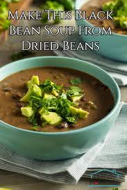 Black Bean Soup With Canned Beans Black Bean Soup From Dried Beans Hillbilly Housewife Recipe Slow Cooker Black Beans Black Bean Soup Bean Soup
