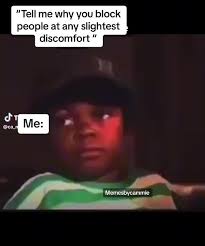 I will block the whole world if i have to😂nobody gets