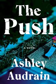 Pdf The Push By Ashley Audrain In 2020
