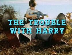 The Trouble with Harry - Wikipedia