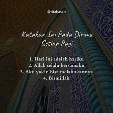 Allah Selalu Bersama Yakin Bisa Melakukannya Karena Hari Ini Adalah Hari Terbaik Inspirasi Selfreminder Motivasi Motivasi Bisnis Kekuatan Doa