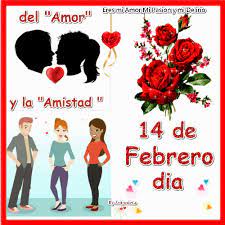 El día de san valentín se celebra todos los 14 de febrero y representa al día de los enamorados. Eres Mi Amor Mi Pasion Y Mi Delirio 14 De Febrero Dia Del Amor Y La Amistad