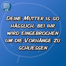 Ein junger mann kommt in eine kneipe und bestellt sich 5 schnäpse. Pin Von L2 Auf Deine Mutter Witze Beste Deine Mutter Witze Gute Witze Witze