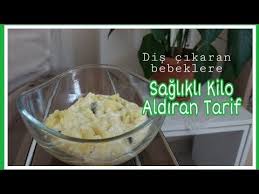 dis cikaran bebeklere kilo aldiran mama tarifi 6 ay youtube mama tarifleri bebek yemek tarifleri gida