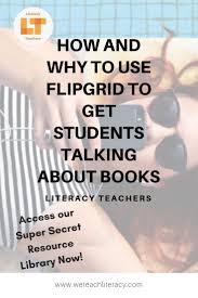 How To Get Teens Excited To Talk About Reading Flipgrid Literacy Teachers High School Reading High School Books