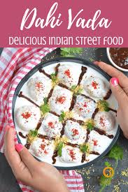 Soft Dahi Vada Dahi Bhalla Chaat Video Recipe Thebellyrulesthemind Recipe In 2020 Recipes Indian Food Recipes Vegetarian Dahi Vada Recipe