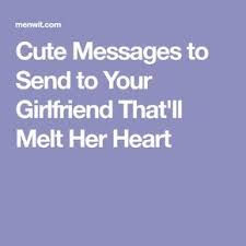 This message lets her know how much she means to you, and how much impact she has on your life. Pin On Cute Relationship Texts