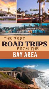 8 Easy Little California Road Trips From The Bay Area California Travel Road Trips Road Trip Fun California Travel