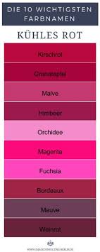 Farbnamen Fur 10 Kuhle Kalte Rottone Kirschrot Granatapfel Malve Himbeer Orchidee Magenta Fuchsia Bordeaux M Psychologie Der Farben Farben Granatapfel