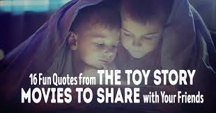 Love is the funeral pyre 16 Fun Quotes From The Toy Story Movies To Share With Your Friends Christianquotes Info