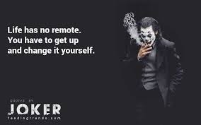 For my whole life, i didn't know if i even really existed. 50 Joker Quotes Which Shows The Real Side Of This World
