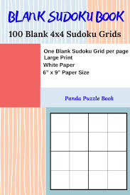 Consider breaking up your text with graphs, images, charts, and other visual elements. Blank Sudoku Book 100 Blank 4x4 Sudoku Grids One Blank Sudoku Grid Per Page Large Print White Paper 6 X 9 Paper Size Blank Sudoku Grids Sudoku