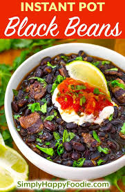 Black Beans Or Pinto Beans Taste Better These Instant Pot Black Beans Have A Lot Of Southwest Flavor And Are Cooked From Easy Instant Pot Recipes Instant Pot Beans Recipe Healthy Instant Pot Recipes
