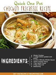 One Pot Chicken Fricassee Chicken Fricasse Recipe Chicken Fricassee Recipes