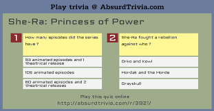 We're about to find out if you know all about greek gods, green eggs and ham, and zach galifianakis. Trivia Quiz She Ra Princess Of Power