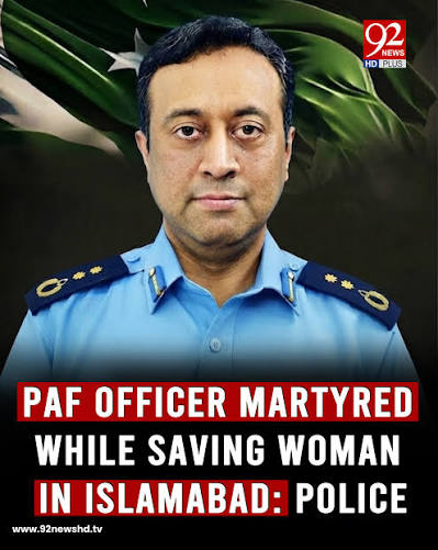 PAF Officer Group Captain Asim Tariq Martyred While Saving Woman from Abduction Attempt in Islamabad
