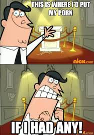 This Is Where I D Put My Front Page Posts If I Had Any This Is Where Id Put Quickmeme