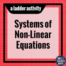 We can solve any ﬁrst order linear diﬀerential equation; Systems Of Non Linear Equations Ladder Activity By Mrs E Teaches Math