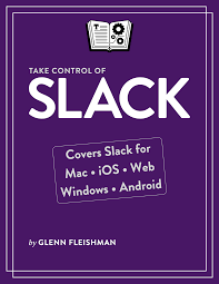 Take Control Of Slack Take Control Books