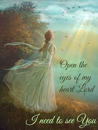 Image result for images Open the eyes of my heart I want to see You