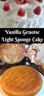 A Genoise Is A Light Sponge Cake That Makes A Perfect Base For Many Dessert A Genoise Recipe Can Be Genoise Recipe Sponge Cake Recipes Sponge Cake Recipe Best