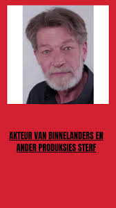 Akteur van Binnelanders en ander produksies sterf