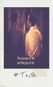 The Sorrows Of Life Are The Joys Of Art I Have Never Seen A Happy Artist Sadness And Sorrow Has Always Inspired Great Art Aesthetic Pictures Life Sorrow