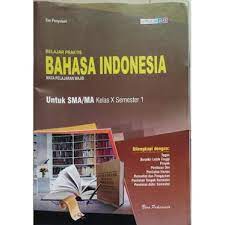 Kompetensi berbahasa dan sastra indonesia kelas x. Lks Bahasa Indonesia Sma Kelas X Semester Ganjil Shopee Indonesia