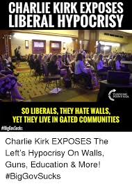 25 Best Memes About Liberal Hypocrisy Liberal Hypocrisy Memes