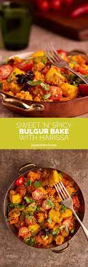 Sweet And Spicy Bulgur Bake With Harissa Brain Food Studio Recipe Delicious Healthy Recipes Sweet And Spicy Sweet N Spicy