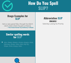 To become uttered through inadvertence. Correct Spelling For Slip Infographic Spellchecker Net