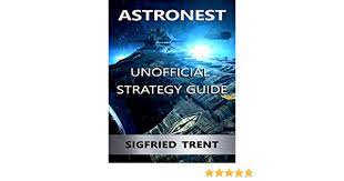 Astroneer is set during the 25th century's intergalactic age of discovery, where astroneers explore. Astronest The Beginning Unofficial Strategy Guide Kindle Edition By Trent Sigfried Children Kindle Ebooks Amazon Com