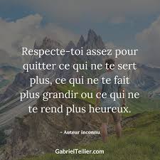 15 Choses A Abandonner Pour Etre Heureux You Are Enough Quote Change Quotes Positive Quotes