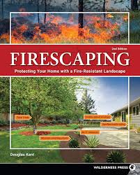 Check spelling or type a new query. Firescaping Protecting Your Home With A Fire Resistant Landscape Kent Douglas 9780899979625 Amazon Com Books