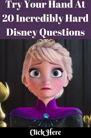 Random movies or disney quiz. Try Your Hand At 20 Incredibly Hard Disney Questions Disney Questions Disney Quiz Disney Quizzes