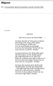 Maybe you would like to learn more about one of these? Mignon By Johann Wolfgang Von Goethe Poems Prose Goethe