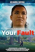 Your Fault (Court métrage 2021)